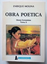 Molina, Enrique - Obra Poética - Obras Completas - Tomo II - (1987) - FIRMADO segunda mano  Argentina 