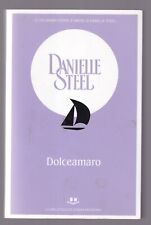 Libro dolceamaro danielle usato  Italia