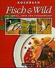 Kochbuch fisch wild gebraucht kaufen  Berlin