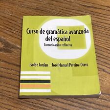 Usado, Curso de gramatica avanzada del español: Comunicacion reflexiva por Jordan, Isol comprar usado  Enviando para Brazil