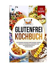 Glutenfrei kochbuch glutenfrei gebraucht kaufen  Trebbin