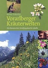 Vorarlberger kräuterwelten. e d'occasion  Expédié en France