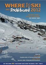 Where to Ski and Snowboard 2012: The 1,000 Best Winter Sports Resorts in the Wor segunda mano  Embacar hacia Argentina