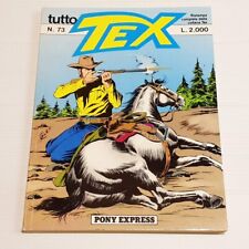 TUTTO TEX PONY EXPRESS n.73 - BONELLI usato  Torino