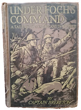 Under Foch's Command By Captain Brereton  Illustrated First Edition Antique Book segunda mano  Embacar hacia Mexico