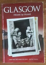Glasgow quadro por quadro. Um álbum de fotos históricas do Daily Record. 2012. comprar usado  Enviando para Brazil