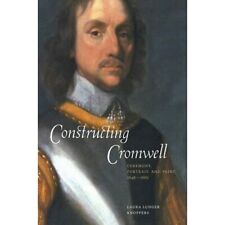 Constructing Cromwell Ceremony Portrait Print 1645–1661 Laura Lun… 9780521662611, gebruikt tweedehands  verschepen naar Netherlands