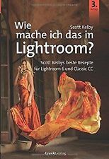 Lightroom scott kelbys gebraucht kaufen  Berlin