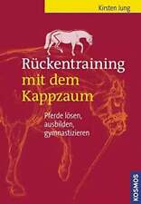 Rückentraining dem kappzaum gebraucht kaufen  Stuttgart