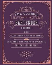 The Curious Bartender: The artistry and alchemy of cre... by Stephenson, Tristan na sprzedaż  Wysyłka do Poland