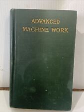 Libro de texto de trabajo avanzado de máquinas (Robert Smith) 1930 10a edición Ilustrado segunda mano  Embacar hacia Argentina