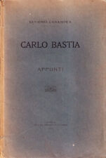 Carlo bastia. appunti. usato  Italia