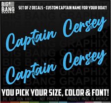 2 Custom Name Captain Boat Vinyl Decal Sticker SET of 2-Pick Size, Font & Color! for sale  Shipping to South Africa