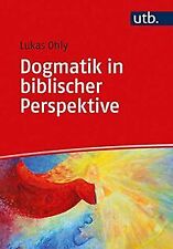 Dogmatik biblischer perspektiv gebraucht kaufen  Berlin