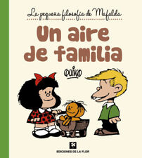 UN AIRE DE FAMILIA - LA FILOSOFÍA DE MAFALDA - Quino - Ediciones De la Flor, usado segunda mano  Argentina 