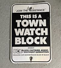 Used, Retired “ This is A Town Watch Block” Block Captain Germantown 12” X  18” Sign R for sale  Shipping to South Africa