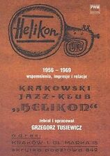 Krakowski Jazz-Klub HELIKON 1956-1969  - G.Tusiewicz Polish Jazz Books na sprzedaż  PL