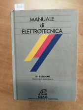 Manuale elettrotecnica 1987 usato  Italia