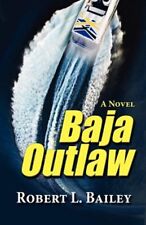 Baja outlaw novel for sale  Jessup