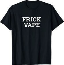 Usado, Nueva Camiseta Frick Vape Unisex Divertida EE. UU. segunda mano  Embacar hacia Argentina