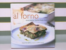 Al Forno: ¡Platos horneados de Italia! Libro de cocina HC/DJ de Maxine Clark segunda mano  Embacar hacia Mexico