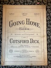 Cosford Dick , ANTIQUE SHEET MUSIC , Going Home, used for sale  Shipping to South Africa