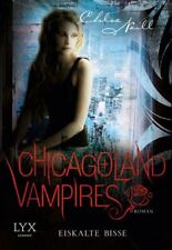 Chicagoland vampires eiskalte gebraucht kaufen  Ohlsbach