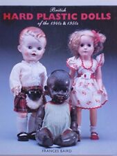 British Hard Plastic Dolls by Baird, Frances Paperback Book The Fast Free segunda mano  Embacar hacia Argentina