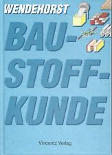 Baustoffkunde wendehorst buch gebraucht kaufen  Burgthann