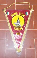 Gagliardetto ROMA CLUB TORINO 1979 Calcio - Pennant usato  Settimo Torinese