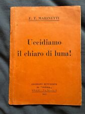 F.t. marinetti uccidiamo usato  Treviso