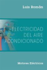 Electricidad del Aire Acondicionado: Motores Eléctricos, Como Nuevo Usado, Gratis... segunda mano  Embacar hacia Argentina