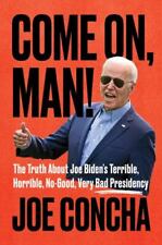 Vamos, cara!: A verdade sobre Joe Biden's Terrible, Horrible, No-Good, Very... comprar usado  Enviando para Brazil