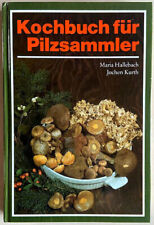 Kochbuch pilzsammler maria gebraucht kaufen  Bensheim