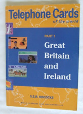 TARJETAS TELEFÓNICAS MUNDIALES, Pt 1 BRITAÑA E IRLANDA por S.HISCOCKS segunda mano  Embacar hacia Mexico