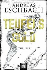 Teufelsgold thriller eschbach gebraucht kaufen  Berlin