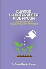 Usado, Cuando la Naturaleza Pide Ayuda: Una Guía Práctica para Parejas con Infertilidad comprar usado  Enviando para Brazil
