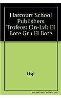 El Bote On Level Grade 1: Harcourt School Publishers Trofeos (Edição Espanhola... comprar usado  Enviando para Brazil