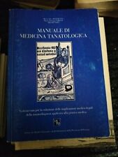 Tanatologia manuale medicina usato  Matera