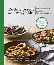 Rośliny przede wszystkim. 101 najlepszych  ... (Rosliny) na sprzedaż  PL