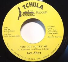 Lee Shot "You Got To Try Me" 7" 45 rpm Modern Soul Funk Tchula Records segunda mano  Embacar hacia Argentina