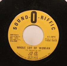 Soul 45 Jo Jo And The Outcast - Todo Lote De Mulher / Por que Baby On Sound-O-Rama Re comprar usado  Enviando para Brazil