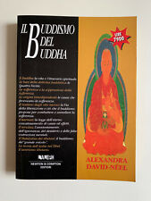 Il buddhismo del Buddha di Alexandra David-Neel L'Aleph 5 Ed. Newton 1997 usato  Campobasso