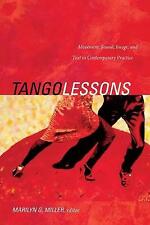 Very Good, Tango Lessons: Movement, Sound, Image, and Text in Contemporary Pract segunda mano  Embacar hacia Mexico