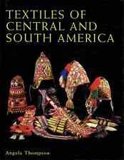 Thompson, Angela - Textiles of Central And South America segunda mano  Embacar hacia Argentina