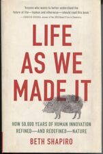 Usado, Life as We Made It: How 50.000 Years of Human Innovation Refinedand RedefinedNat comprar usado  Enviando para Brazil