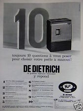 PUBLICITÉ 1967 DE DIETRICH 10 QUESTION POUR CHOISIR UN POÊLE MAZOUT- ADVERTISING d'occasion  Compiègne