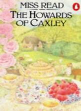 The Howards of Caxley By Miss Read. 9780140034394 for sale  UK