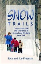 Snow Trails: esquí de fondo y raquetas de nieve - libro de bolsillo, 0965697452, Rich Freeman segunda mano  Embacar hacia Mexico