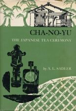 CHA-NO-YU: A CERIMÔNIA DO CHÁ JAPONÊS Por A. L. Sadler - Capa Dura **Excelente** comprar usado  Enviando para Brazil